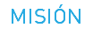 MISIÓN