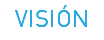 VISIÓN